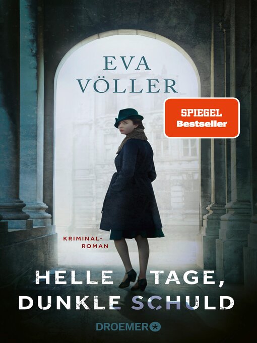 Titeldetails für Helle Tage, dunkle Schuld nach Eva Völler - Warteliste
